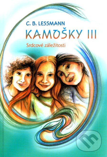 Kniha: Kamošky III. Srdcové záležitosti (C.B. Lessmann). Epos, 2004 Kniha: Kamošky III. Srdcové záležitosti (C.B. Lessmann). Epos, 2004