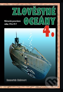 Kniha: Zlověstné oceány 4 (Emmerich Hakvoort). Českycestovatel.cz, 2013 Kniha: Zlověstné oceány 4 (Emmerich Hakvoort). Českycestovatel.cz, 2013