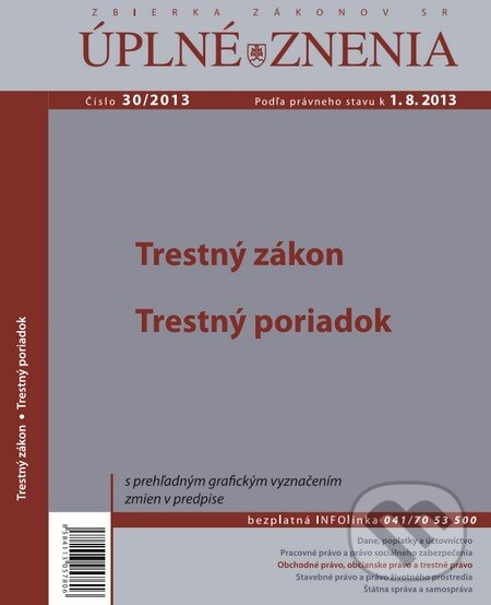 Úplné znenia 30/2013 (Poradca podnikateľa). Poradca podnikateľa, 2013 Úplné znenia 30/2013 (Poradca podnikateľa). Poradca podnikateľa, 2013