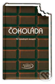 Kniha: Čokoláda - 50 snadných receptů (Naše vojsko CZ). Naše vojsko CZ, 2013 Kniha: Čokoláda - 50 snadných receptů (Naše vojsko CZ). Naše vojsko CZ, 2013