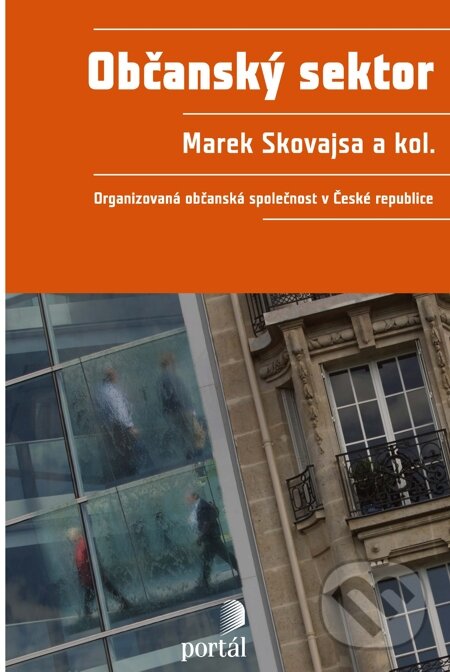 E-kniha: Občanský sektor (Dana Moree a Marek Skovajsa). Portál, 2012 E-kniha: Občanský sektor (Dana Moree a Marek Skovajsa). Portál, 2012