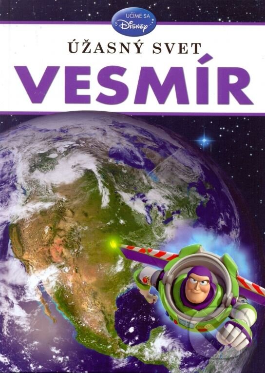 Kniha: Úžasný svet - Vesmír (Egmont SK). Egmont SK, 2013 Kniha: Úžasný svet - Vesmír (Egmont SK). Egmont SK, 2013