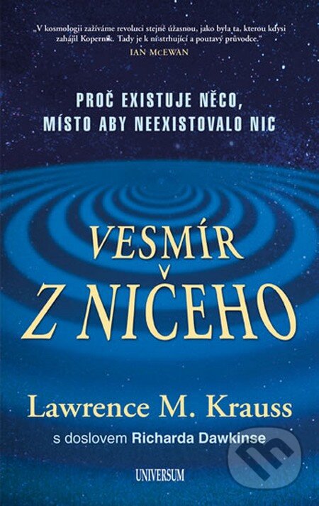 Vesmír z ničeho - Lawrence M. Krauss, Universum, 2013