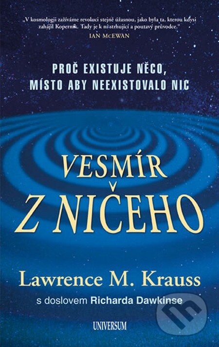 Kniha: Vesmír z ničeho (Lawrence M. Krauss). Universum, 2013 Kniha: Vesmír z ničeho (Lawrence M. Krauss). Universum, 2013