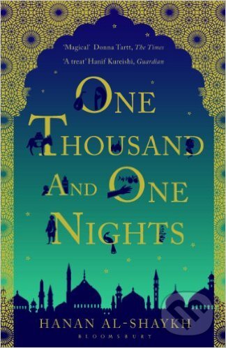 Kniha: One Thousand and One Nights (Hanan Al-Shaykh). Bloomsbury, 2014 Kniha: One Thousand and One Nights (Hanan Al-Shaykh). Bloomsbury, 2014