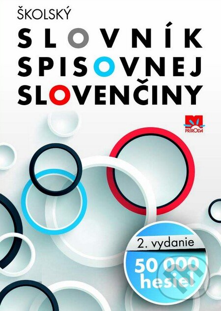 Kniha: Školský slovník spisovnej slovenčiny (Roman Mikuláš). Príroda, 2013 Kniha: Školský slovník spisovnej slovenčiny (Roman Mikuláš). Príroda, 2013