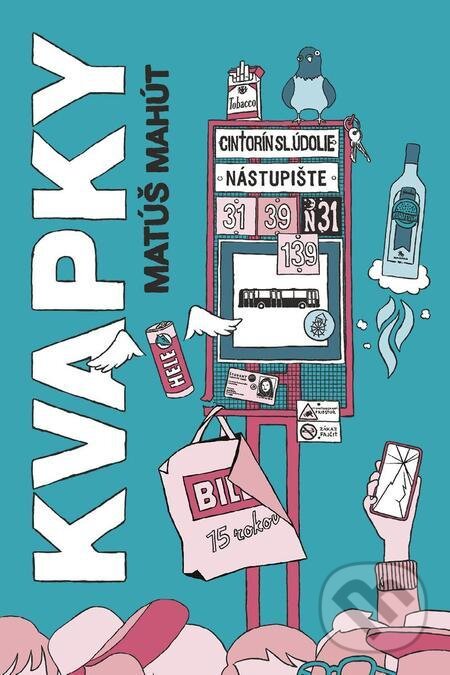 E-kniha: Kvapky (Matúš Mahút). Tatran, 2022 E-kniha: Kvapky (Matúš Mahút). Tatran, 2022