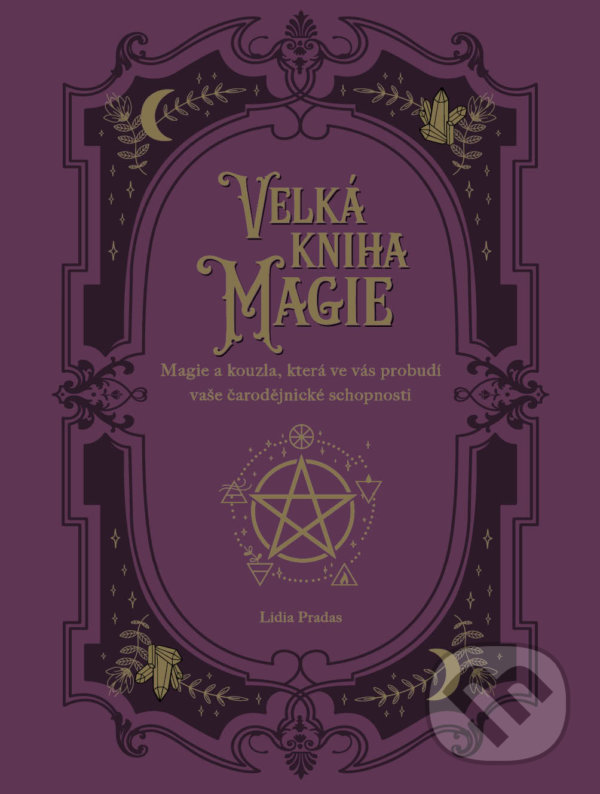 Velká kniha magie - Lidia Pradas, Via, 2022