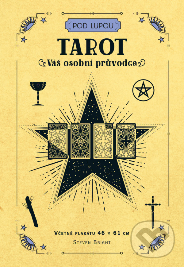 Kniha: Tarot (Steven Bright). Via, 2022 Kniha: Tarot (Steven Bright). Via, 2022
