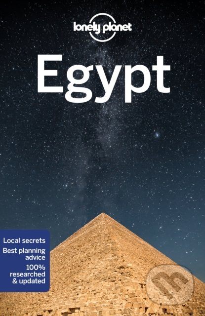 Kniha: Egypt (Anthony Sattin a Jessica Lee). Lonely Planet, 2021 Kniha: Egypt (Anthony Sattin a Jessica Lee). Lonely Planet, 2021