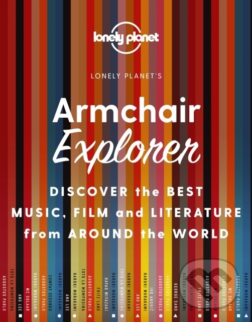 Kniha: Armchair Explorer (Lonely Planet). Lonely Planet, 2021 Kniha: Armchair Explorer (Lonely Planet). Lonely Planet, 2021
