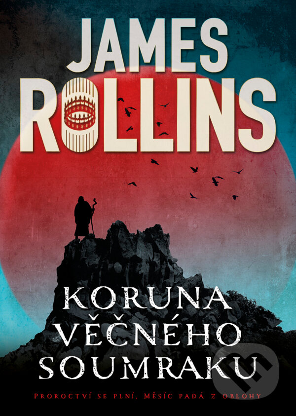 E-kniha: Koruna věčného soumraku (James Rollins). BB/art, 2022 E-kniha: Koruna věčného soumraku (James Rollins). BB/art, 2022