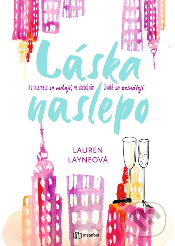 E-kniha: Láska naslepo (Layne Lauren). Grada, 2022 E-kniha: Láska naslepo (Layne Lauren). Grada, 2022