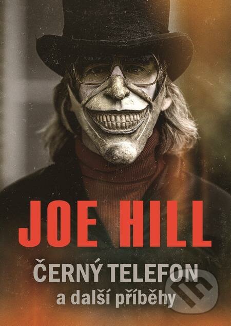 E-kniha: Černý telefon a další příběhy (Joe Hill). BETA - Dobrovský, 2022 E-kniha: Černý telefon a další příběhy (Joe Hill). BETA - Dobrovský, 2022