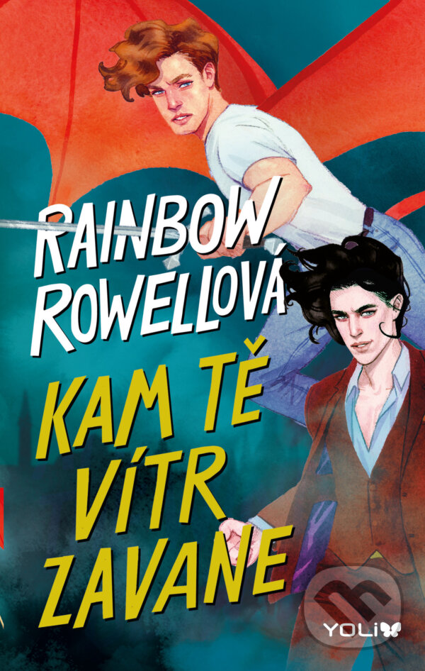 E-kniha: Kam tě vítr zavane (Nedej se 3) (Rainbow Rowell). YOLi CZ, 2022 E-kniha: Kam tě vítr zavane (Nedej se 3) (Rainbow Rowell). YOLi CZ, 2022