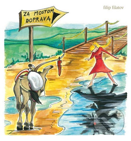 Kniha: Za mostom doprava (Filip Filatov). Unique Books, 2013 Kniha: Za mostom doprava (Filip Filatov). Unique Books, 2013