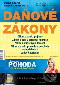 Kniha: Daňové zákony 2014 (DonauMedia). DonauMedia, 2013 Kniha: Daňové zákony 2014 (DonauMedia). DonauMedia, 2013