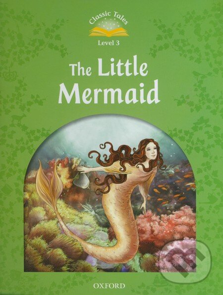 Kniha: The Little Mermaid (Oxford University Press). Oxford University Press, 2012 Kniha: The Little Mermaid (Oxford University Press). Oxford University Press, 2012