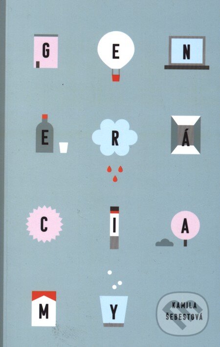 Kniha: Generácia MY (Kamila Šebestová). Citadella, 2013 Kniha: Generácia MY (Kamila Šebestová). Citadella, 2013