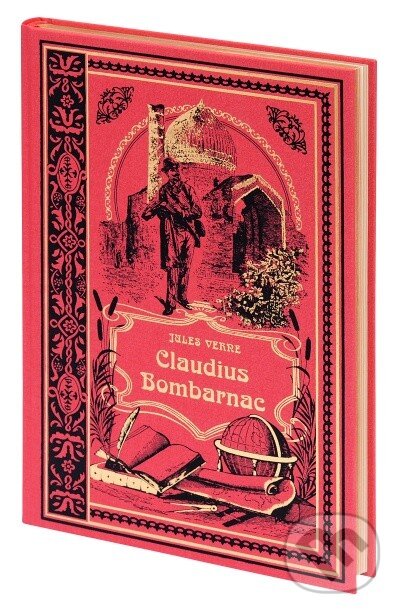 Kniha: Claudius Bombarnac (Jules Verne). Nakladatelství Josef Vybíral, 2013 Kniha: Claudius Bombarnac (Jules Verne). Nakladatelství Josef Vybíral, 2013