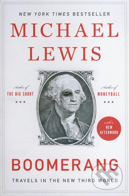 Kniha: Boomerang (Michael Lewis). W. W. Norton & Company, 2012 Kniha: Boomerang (Michael Lewis). W. W. Norton & Company, 2012