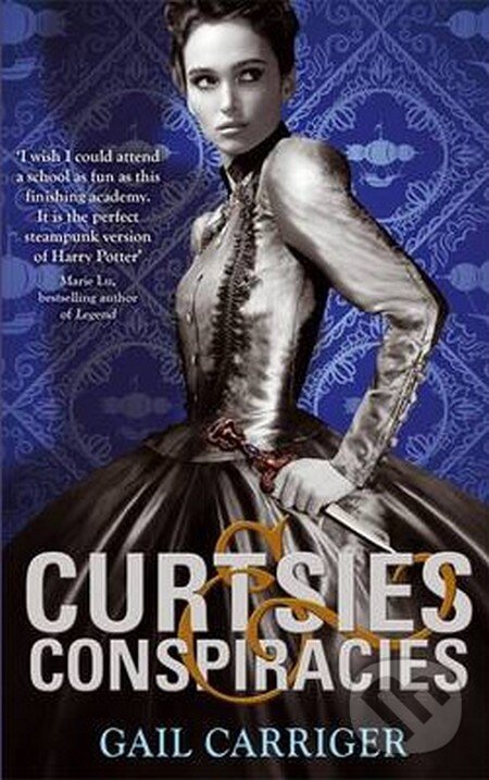 Kniha: Curtsies and Conspiracies (Gail Carriger). Atom, 2013 Kniha: Curtsies and Conspiracies (Gail Carriger). Atom, 2013