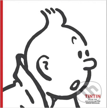 Kniha: Tintin (Hergé Museum a Michel Daubert). Harry Abrams, 2013 Kniha: Tintin (Hergé Museum a Michel Daubert). Harry Abrams, 2013