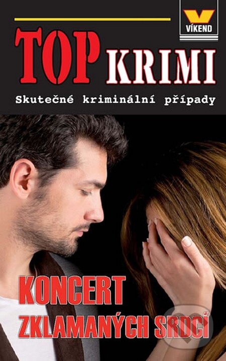 Kniha: Koncert zklamaných srdcí (Víkend). Víkend, 2012 Kniha: Koncert zklamaných srdcí (Víkend). Víkend, 2012