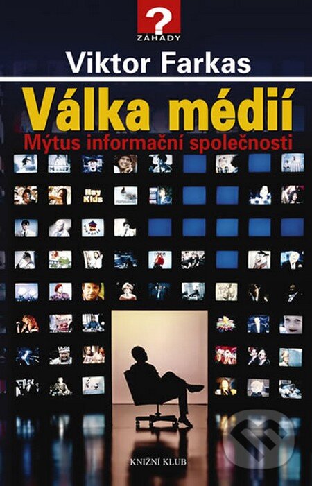 Kniha: Válka médií (Viktor Farkas). Knižní klub, 2012 Kniha: Válka médií (Viktor Farkas). Knižní klub, 2012