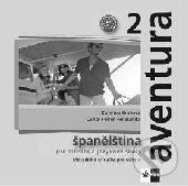 Aventura 2 - Metodická příručka pro učitele na CD (Carlos Ferrer Peňaranda a Kateřina Brožová). Klett, 2010 Aventura 2 - Metodická příručka pro učitele na CD (Carlos Ferrer Peňaranda a Kateřina Brožová). Klett, 2010
