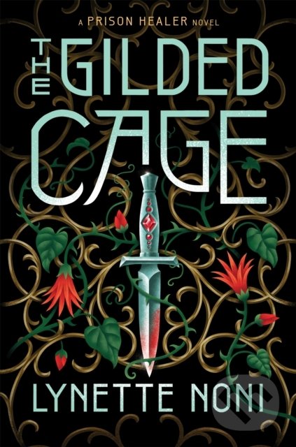 Kniha: The Gilded Cage (Lynette Noni). Hodder Paperback, 2022 Kniha: The Gilded Cage (Lynette Noni). Hodder Paperback, 2022
