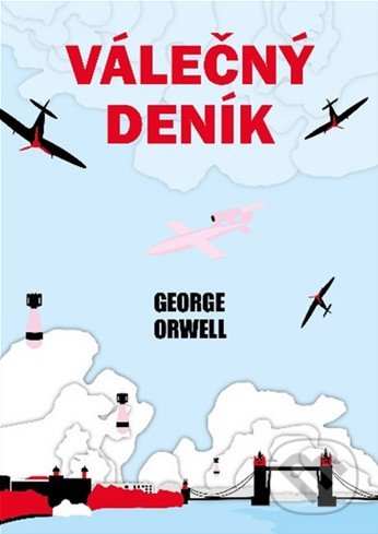 Válečný deník - George Orwell, Fortuna Libri ČR, 2022