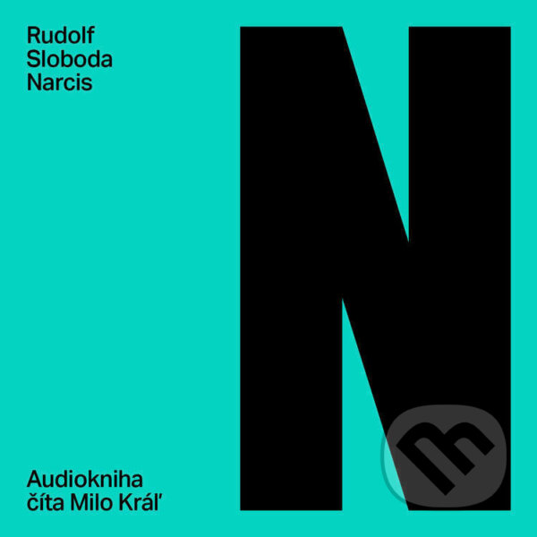 Audiokniha: Narcis (Rudolf Sloboda). 582, Slovart, 2022 Audiokniha: Narcis (Rudolf Sloboda). 582, Slovart, 2022