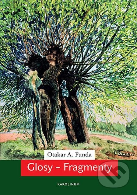 E-kniha: Glosy – Fragmenty (Otakar A. Funda). Karolinum E-kniha: Glosy – Fragmenty (Otakar A. Funda). Karolinum