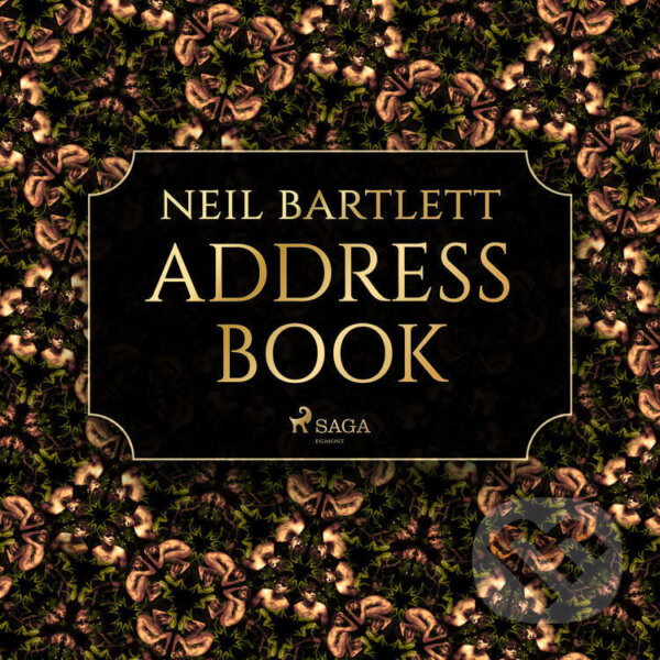 Audiokniha: Address Book (EN) (Neil Bartlett). Saga Egmont, 2022 Audiokniha: Address Book (EN) (Neil Bartlett). Saga Egmont, 2022
