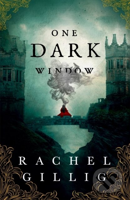 Kniha: One Dark Window (Rachel Gillig). Orbit, 2022 Kniha: One Dark Window (Rachel Gillig). Orbit, 2022