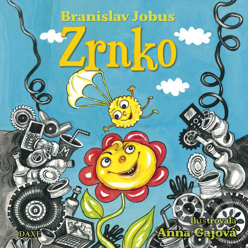 Kniha: Zrnko (Branislav Jobus). Daxe, 2022 Kniha: Zrnko (Branislav Jobus). Daxe, 2022