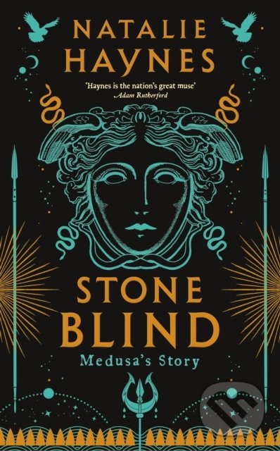 Stone Blind - Natalie Haynes, Mantle, 2022