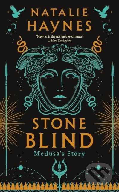 Kniha: Stone Blind (Natalie Haynes). Mantle, 2022 Kniha: Stone Blind (Natalie Haynes). Mantle, 2022