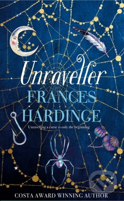 Kniha: Unraveller (Frances Hardinge). Slovart, 2022 Kniha: Unraveller (Frances Hardinge). Slovart, 2022