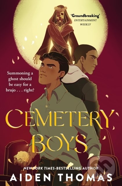 Kniha: Cemetery Boys (Aiden Thomas). MacMillan, 2022 Kniha: Cemetery Boys (Aiden Thomas). MacMillan, 2022