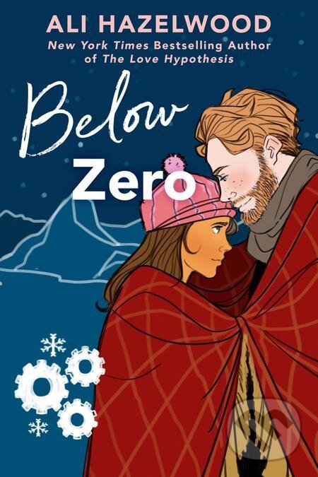 E-kniha: Below Zero (Ali Hazelwood). Penguin Books, 2022 E-kniha: Below Zero (Ali Hazelwood). Penguin Books, 2022