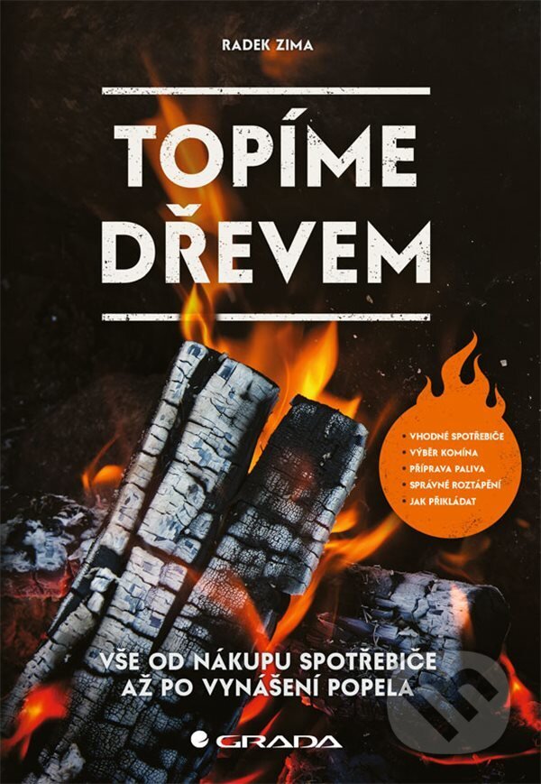 E-kniha: Topíme dřevem (Radek Zima). Grada, 2022 E-kniha: Topíme dřevem (Radek Zima). Grada, 2022