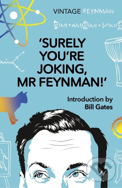 E-kniha: Surely You're Joking Mr Feynman (Richard P. Feynman). Random House, 2014 E-kniha: Surely You're Joking Mr Feynman (Richard P. Feynman). Random House, 2014