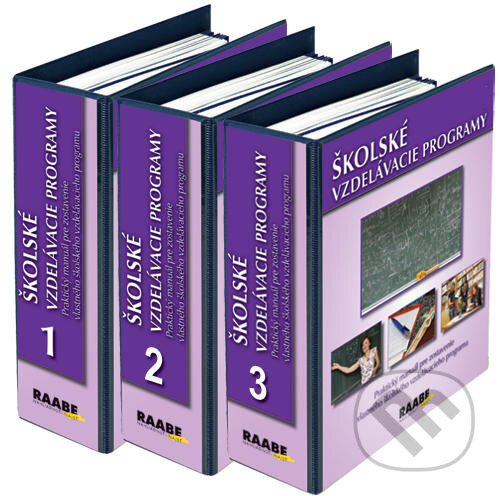 Kniha: Školské vzdelávacie programy (Autorský kolektiv). Raabe, 2013 Kniha: Školské vzdelávacie programy (Autorský kolektiv). Raabe, 2013