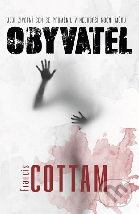 Kniha: Obyvatel (Francis Cottam). Galatea, 2013 Kniha: Obyvatel (Francis Cottam). Galatea, 2013