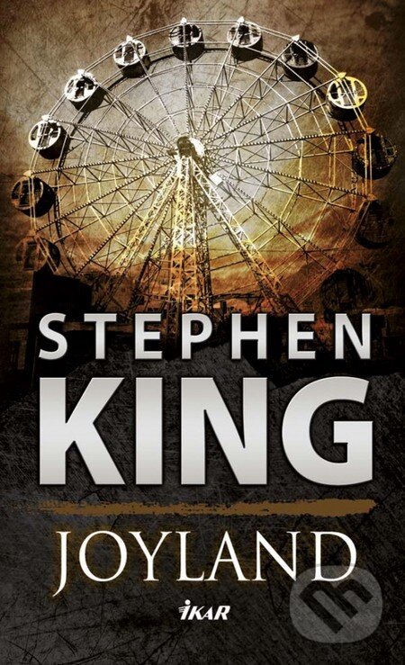 Kniha: Joyland (Stephen King). Ikar, 2014 Kniha: Joyland (Stephen King). Ikar, 2014