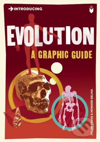 Kniha: Introducing Evolution (Dylan Evans a Howard Selina). Icon Books, 2013 Kniha: Introducing Evolution (Dylan Evans a Howard Selina). Icon Books, 2013