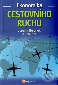 Kniha: Ekonomika cestovního ruchu (Jaromír Beránek a kolektiv). Mac Consulting, 2013 Kniha: Ekonomika cestovního ruchu (Jaromír Beránek a kolektiv). Mac Consulting, 2013