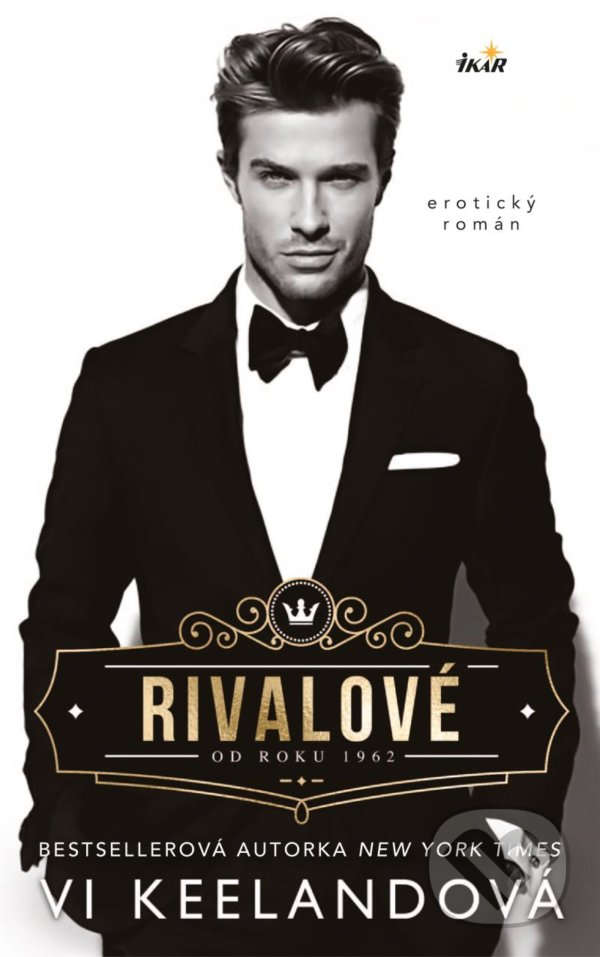 Kniha: Rivalové (Vi Keeland). Ikar CZ, 2022 Kniha: Rivalové (Vi Keeland). Ikar CZ, 2022